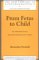 From Fetus to Child : An Observational and Psychoanalytic Study cover