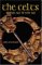 The Celts : Bronze Age To New Age cover