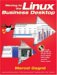 Moving To The Linux Business Desktop cover