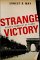 Strange Victory : Hitler's Conquest of France cover