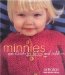 Minnies : Quickknits for Babies and Toddlers cover