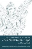 The Autobiographical Outline for Look Homeward, Angel [Click for larger image]
