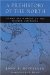 A Prehistory of the North : Human Settlement of the Higher Latitudes cover