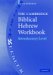 The Cambridge Biblical Hebrew Workbook: Introductory Level