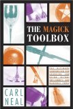 Magick Toolbox : Ultimate Compendium for Choosing and Using Ritual Implements and Magickal Tools [Click for larger image]