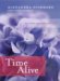 Time Alive : Celebrate Your Life Every Day cover