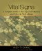 Vital Signs : A Complete Guide to the Crop Circle Mystery and Why It Is Not a Hoax cover