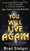 You Will Live Again : Dramatic Case Histories of Reincarnation cover