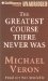 The Greatest Course That Never Was cover