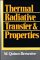  Thermal Radiative Transfer and Properties