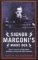  Signor Marconi's Magic Box: How an Amateur Inventor Defied Scientists and Began the Radio Revolution