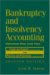  Bankruptcy and Insolvency Accounting