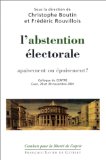 L'abstention electorale, Apaisement Ou epuisement : Colloque Du CENTRE, Caen, 29 Et 30 Novembre 2001 [Click for larger image]
