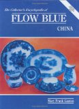 Collector's Encyclopedia of Flow Blue China [Click for larger image]
