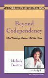 Beyond Codependency : And Getting Better All the Time [Click for larger image]
