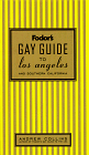 Fodor's Gay Guide to Los Angeles and Southern California [Click for larger image]