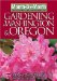 Month By Month Gardening In Washington & Oregon : What To Do Each Month To Have A Beautiful Garden All Year cover