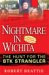  Nightmare In Wichita: The Hunt for the BTK Strangler