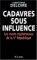 Cadavres Sous Influence : Les Morts Mysterieuses De La Ve Republique cover