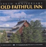 Old Faithful Inn : At Yellowstone National Park [Click for larger image]