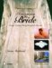 Accessorizing The Bride : Vintage Wedding Finery Through The Decades cover