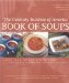 Book of Soups : More Than 100 Recipes for Perfect Soups cover