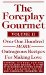 The Foreplay Gourmet : Over One Hundred More Outrageous Recipes for Making Love cover