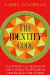 The Identity Code : The 8 Essential Questions for Finding Your Purpose And Place in the World cover