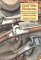 Civil War Firearms : Their Historical Background and Tactical Use and Modern Collecting and Shooting cover