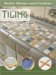  Better Homes and Gardens Tiling: Tiling Ideas and Techniques For Your Home