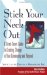 Stick Your Neck Out : A Street-smart Guide To Creating Change In Your Community And Beyond Service as the Path of a Meaningful Life cover