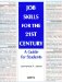 Job Skills for the 21st Century : A Guide for Students cover