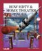 How Home Theater And Hdtv Work cover