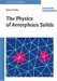 The Physics of Amorphous Solids