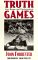 Truth Games : Lies, Money, and Psychoanalysis cover