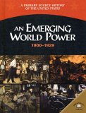 An Emerging World Power : 1900-1929 [Click for larger image]