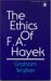 The Ethics of F. A. Hayek cover