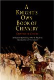 A Knight's Own Book Of Chivalry [Click for larger image]