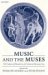 Music and the Muses : The Culture of Mousike in the Classical Athenian City cover