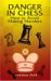  Danger in Chess: How to Avoid Making Blunders