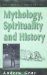Mythology, Spirituality, and History in an Amazonian Community cover