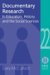 Documentary Research in Education, History, and the Social Sciences cover