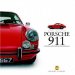 Porsche 911 : A Celebration of the World's Most Revered Sports Car cover