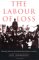 The Labour of Loss : Mourning, Memory and Wartime Bereavement in Australia cover