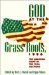 God at the Grass Roots, 1996 : The Christian Right in the American Elections cover