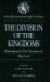 The Division of the Kingdoms : Shakespeare's Two Versions of King Lear cover