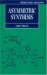  Asymmetric Synthesis