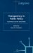 Transparency in Public Policy : Great Britain and the United States cover