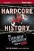 Hardcore History : The Extremely Unauthorized Story of the ECW cover