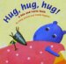 Hug, Hug, Hug! : A Bea And Haha Book cover